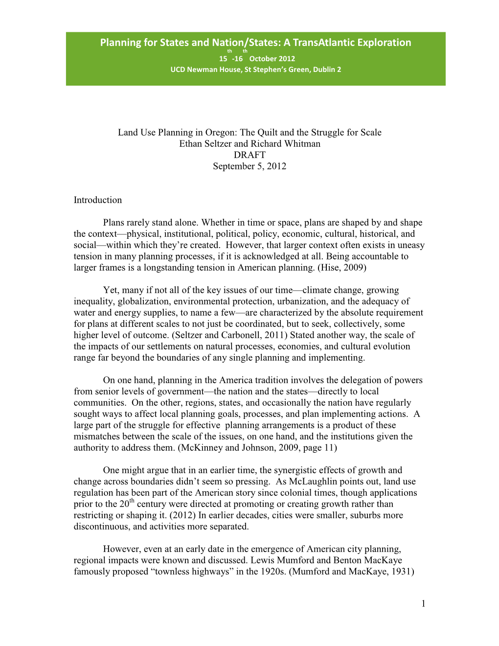 Planning for States and Nation/States: a Transatlantic Exploration Th Th 15 -16 October 2012 UCD Newman House, St Stephen’S Green, Dublin 2