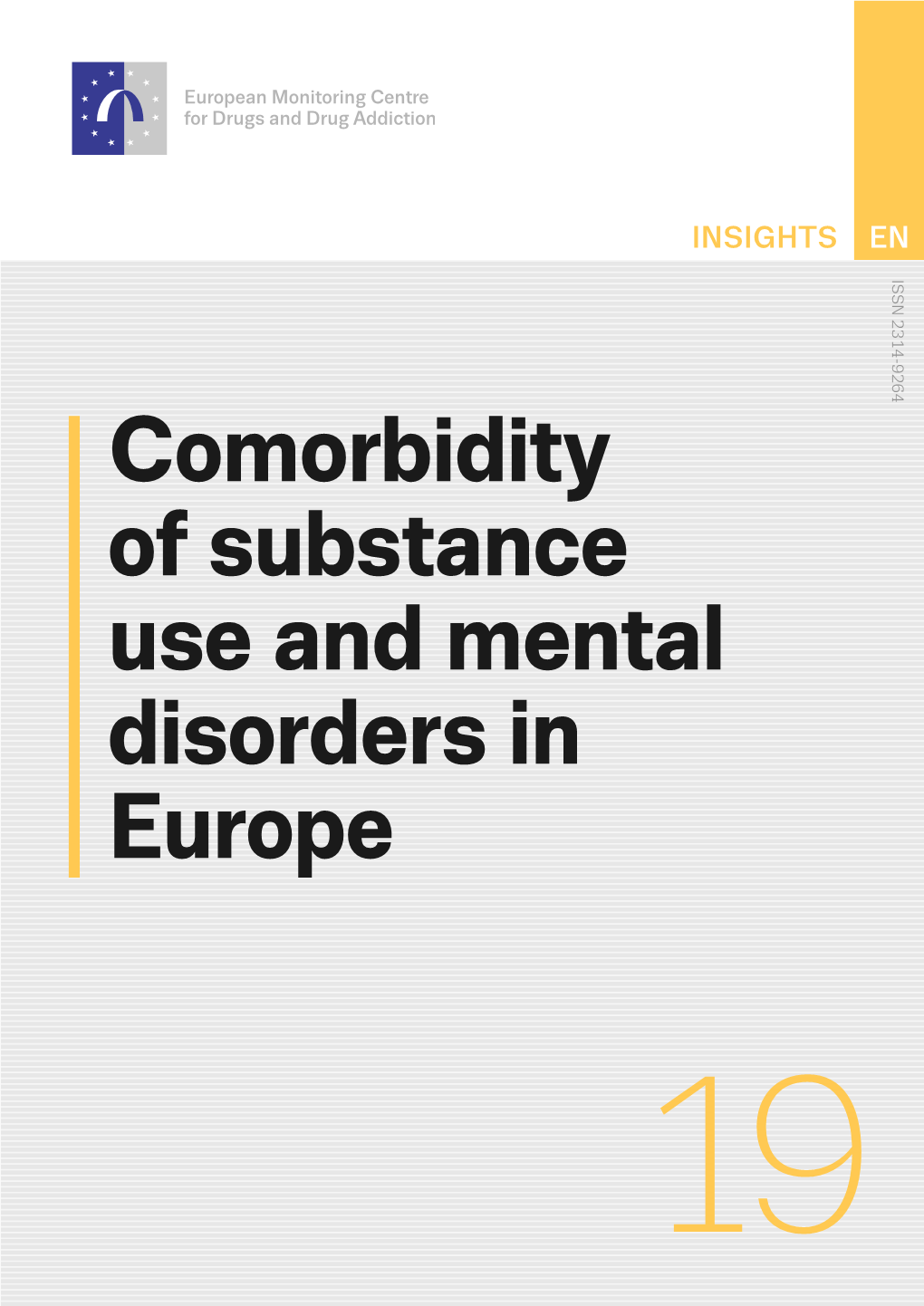 Comorbidity of Substance Use and Mental Disorders in Europe (PDF)