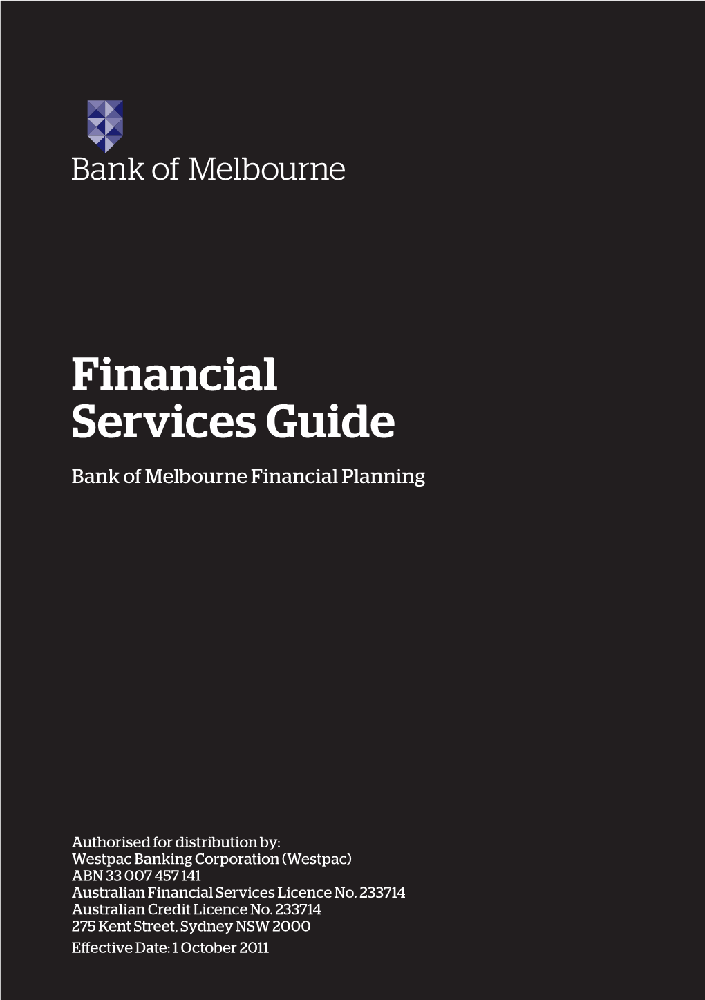 Financial Services Guide Bank of Melbourne Financial Planning