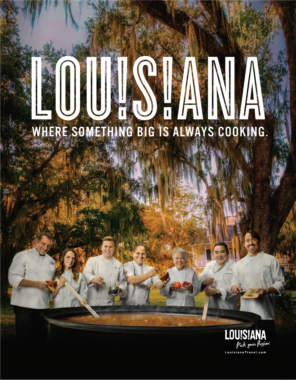 Where Something Big Is Always Cooking. Louisiana Office of Tourism Contact Information