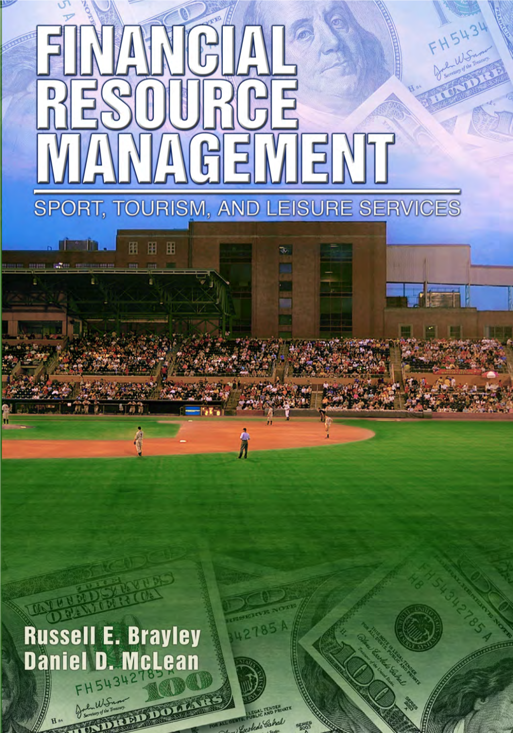 Financial Resource Management Sport, Tourism, and Leisure Services