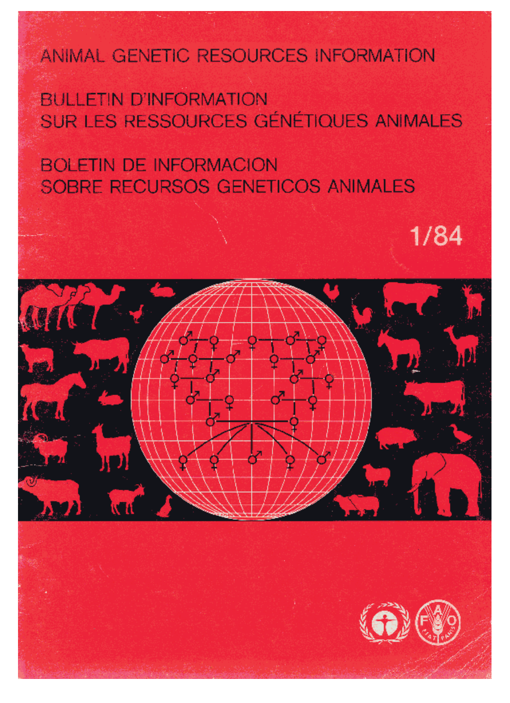 Animal Genetic Resources Information Bulletin D’Information Sur Les Ressources Genetiques Animales Boletin De Informacion Sobre Recursos Geneticos Animales