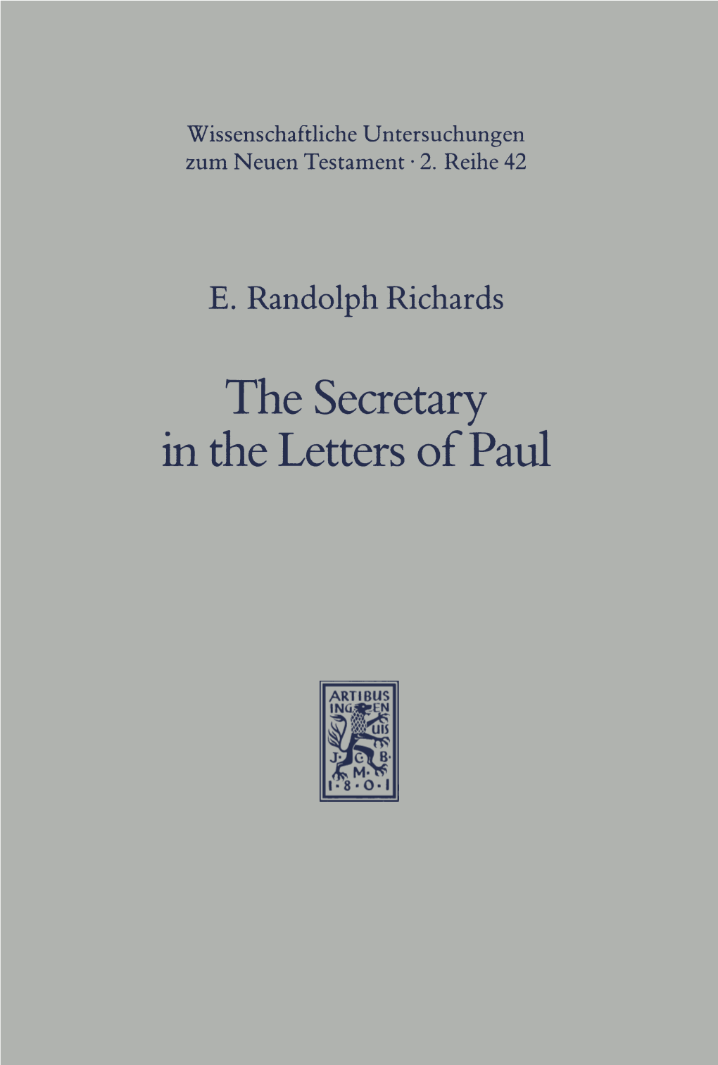 The Secretary in the Letters of Paul