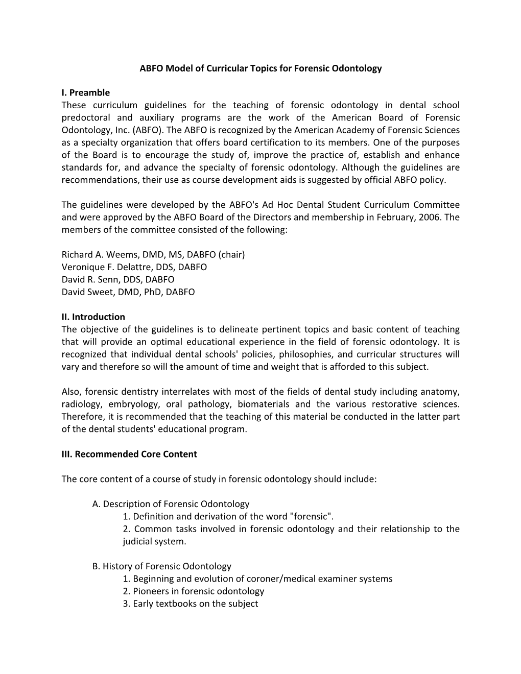 ABFO Model of Curricular Topics for Forensic Odontology I. Preamble