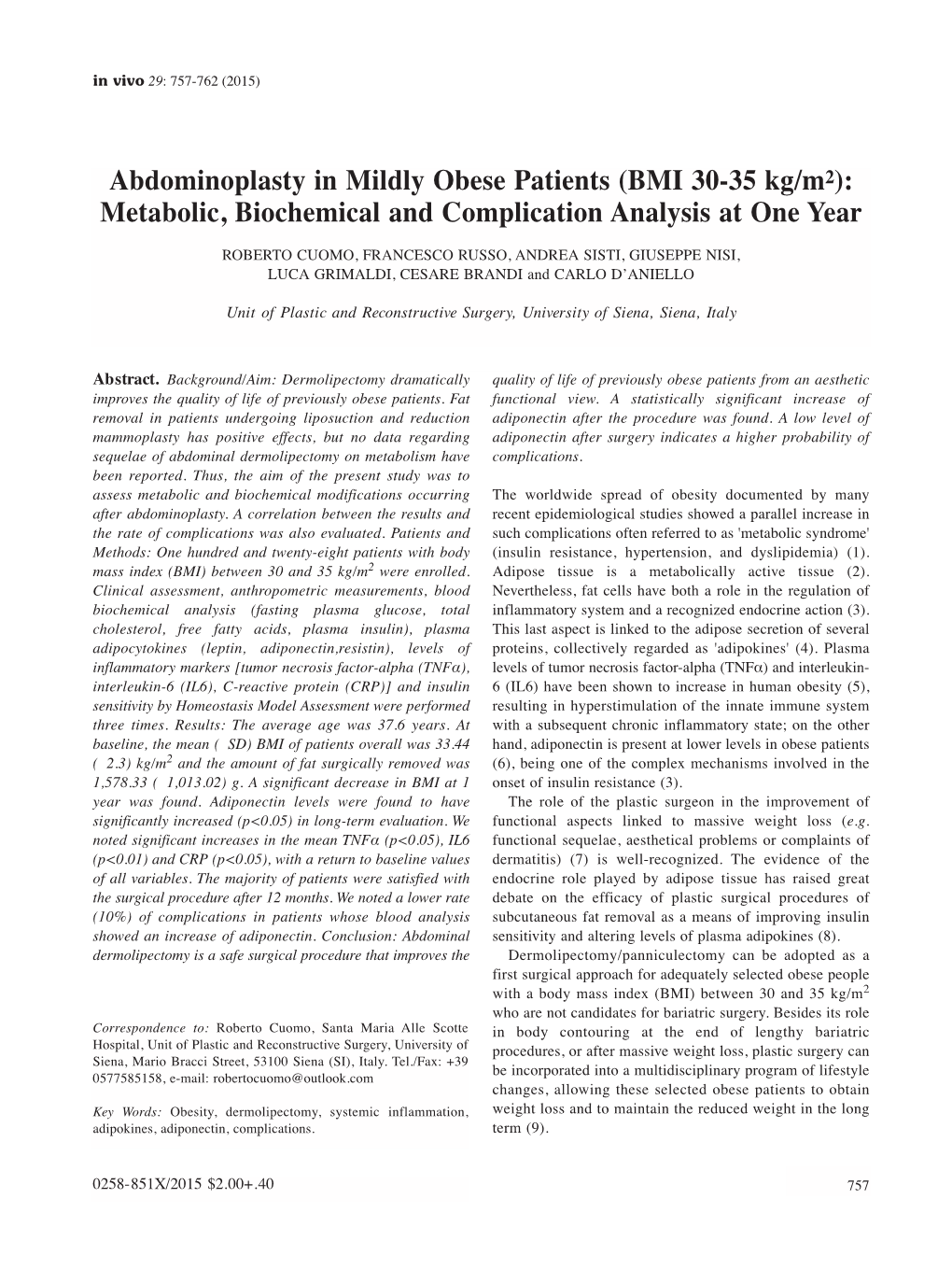 Abdominoplasty in Mildly Obese Patients (BMI 30-35 Kg/M2): Metabolic, Biochemical and Complication Analysis at One Year