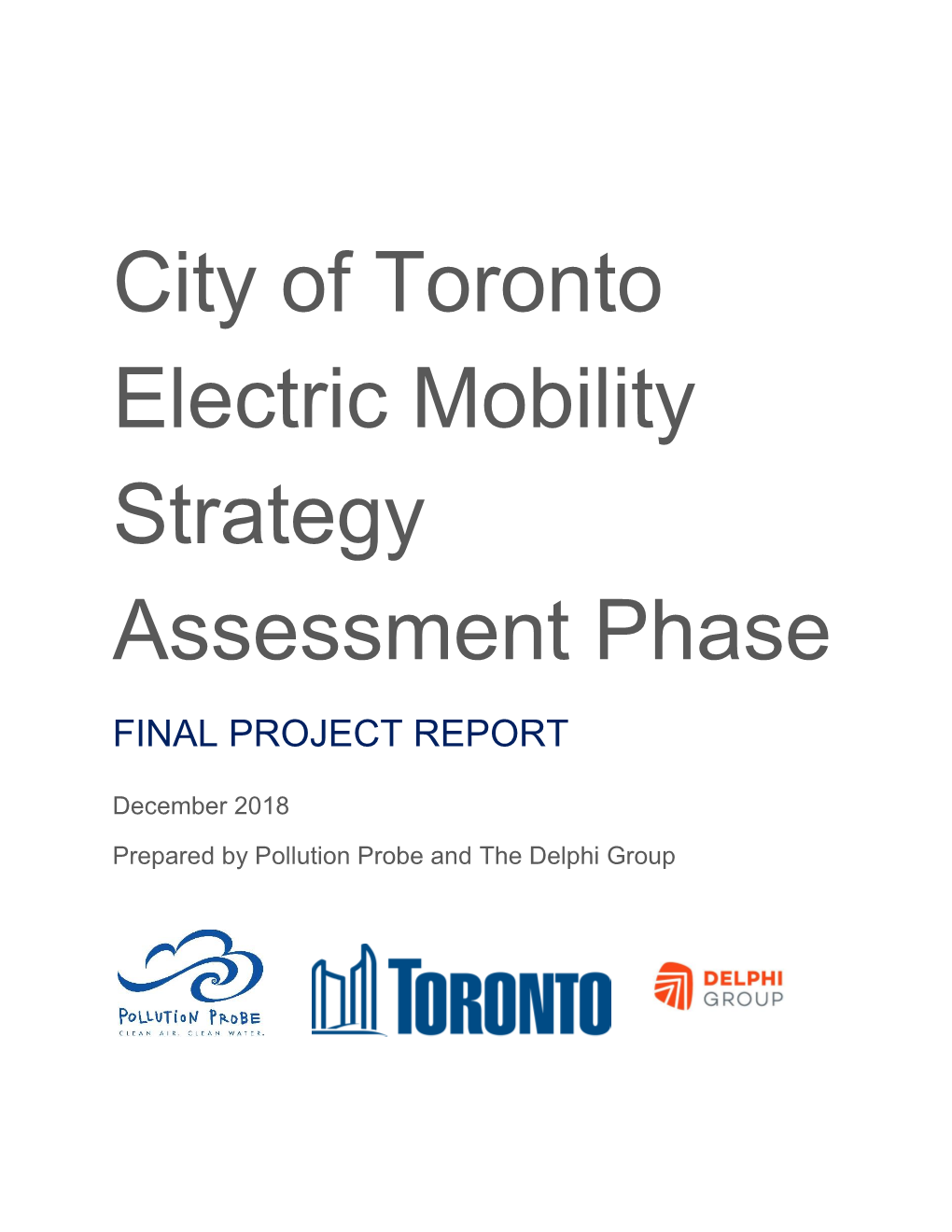 City of Toronto Electric Mobility Strategy: Assessment Phase