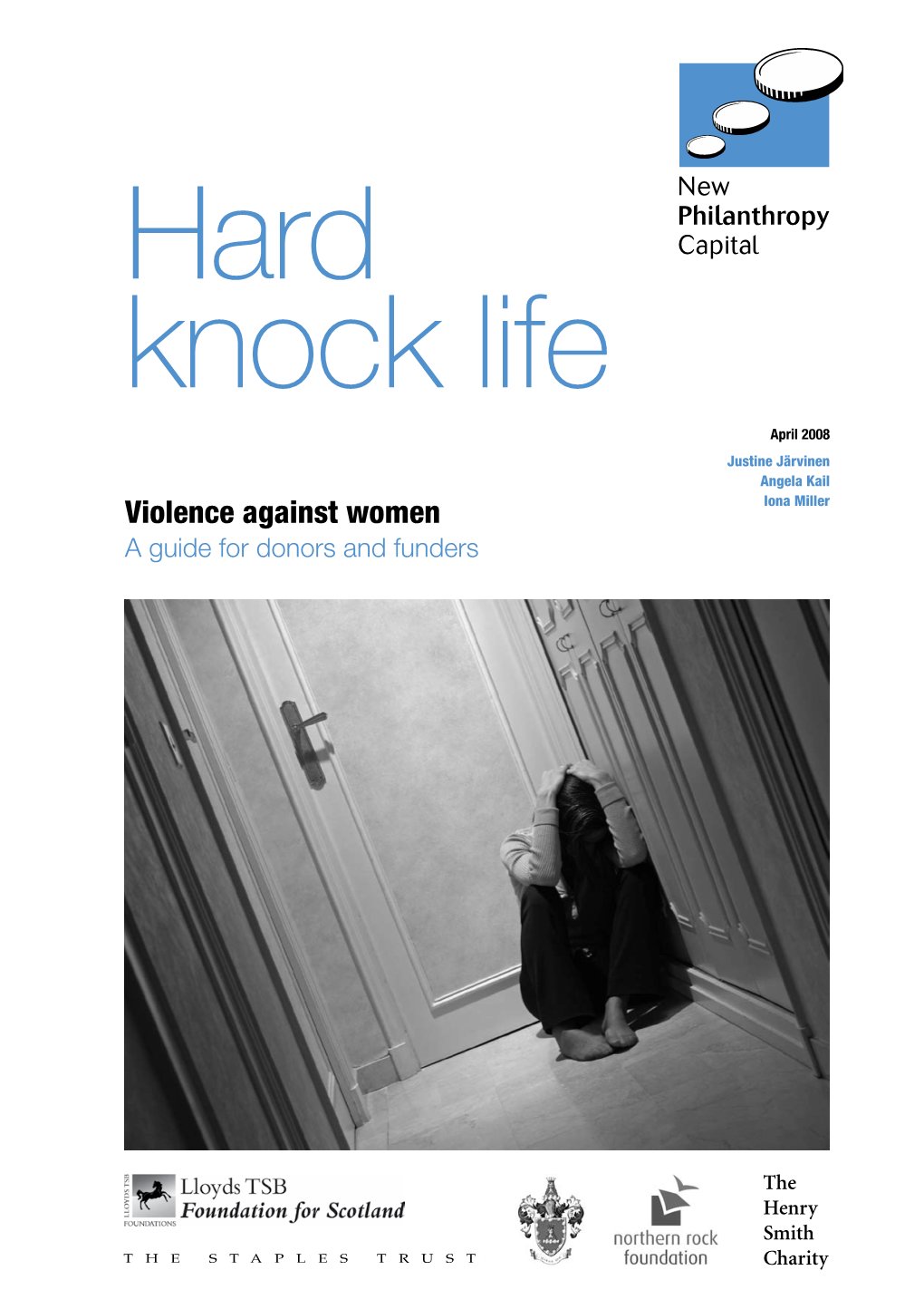 Violence Against Women Funders a Guide for Donors and Knock Life Knock THE
