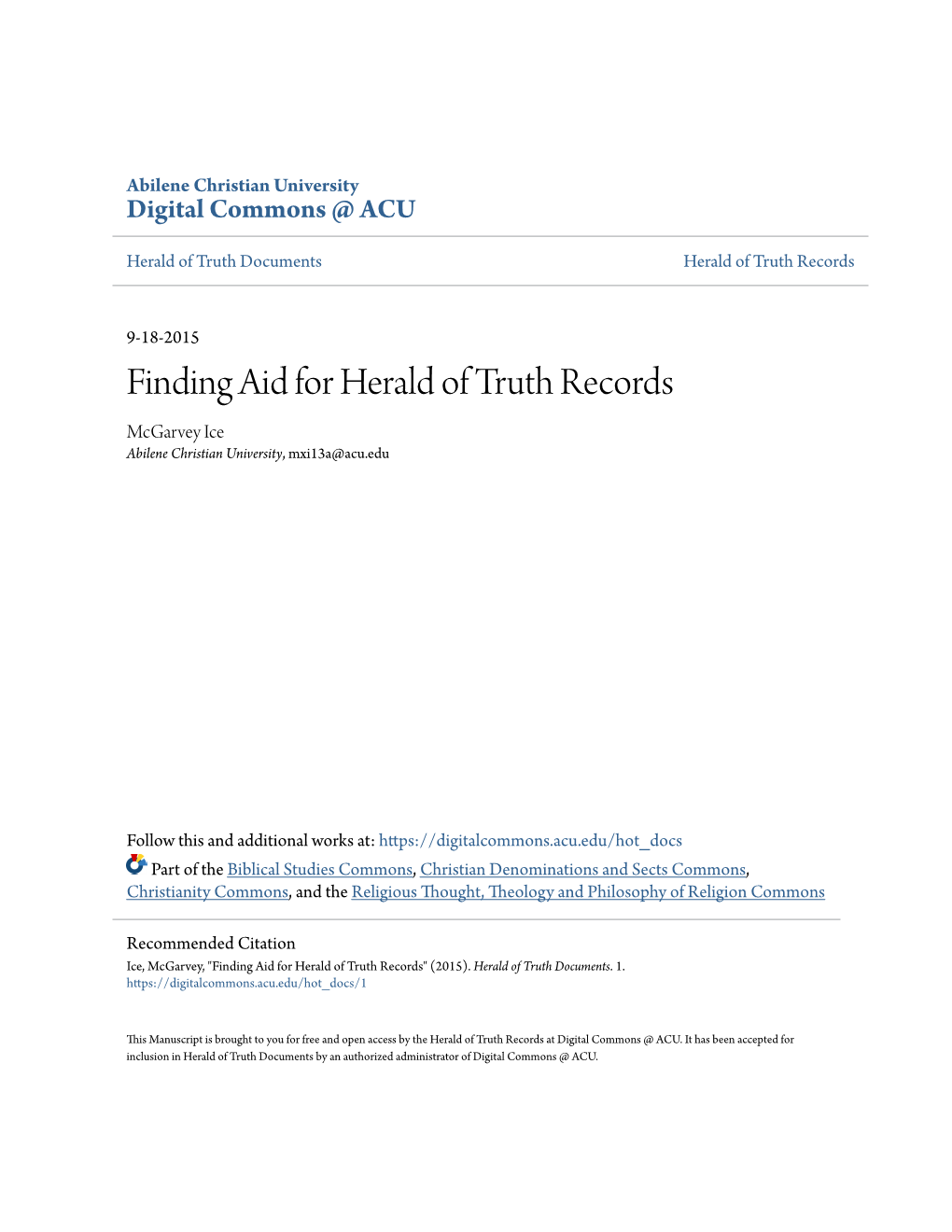 Finding Aid for Herald of Truth Records Mcgarvey Ice Abilene Christian University, Mxi13a@Acu.Edu