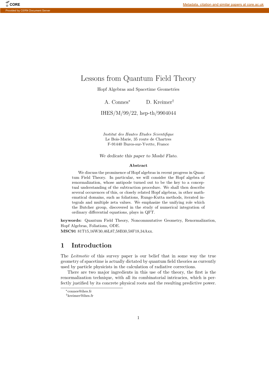 Lessons from Quantum Field Theory Hopf Algebras and Spacetime Geometries