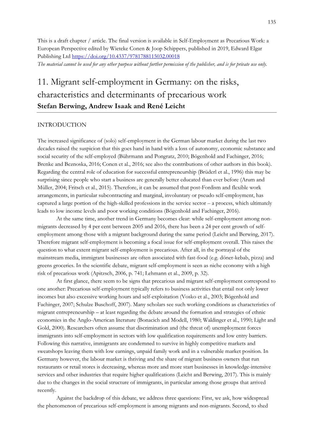 Migrant Self-Employment in Germany: on the Risks, Characteristics and Determinants of Precarious Work Stefan Berwing, Andrew Isaak and René Leicht