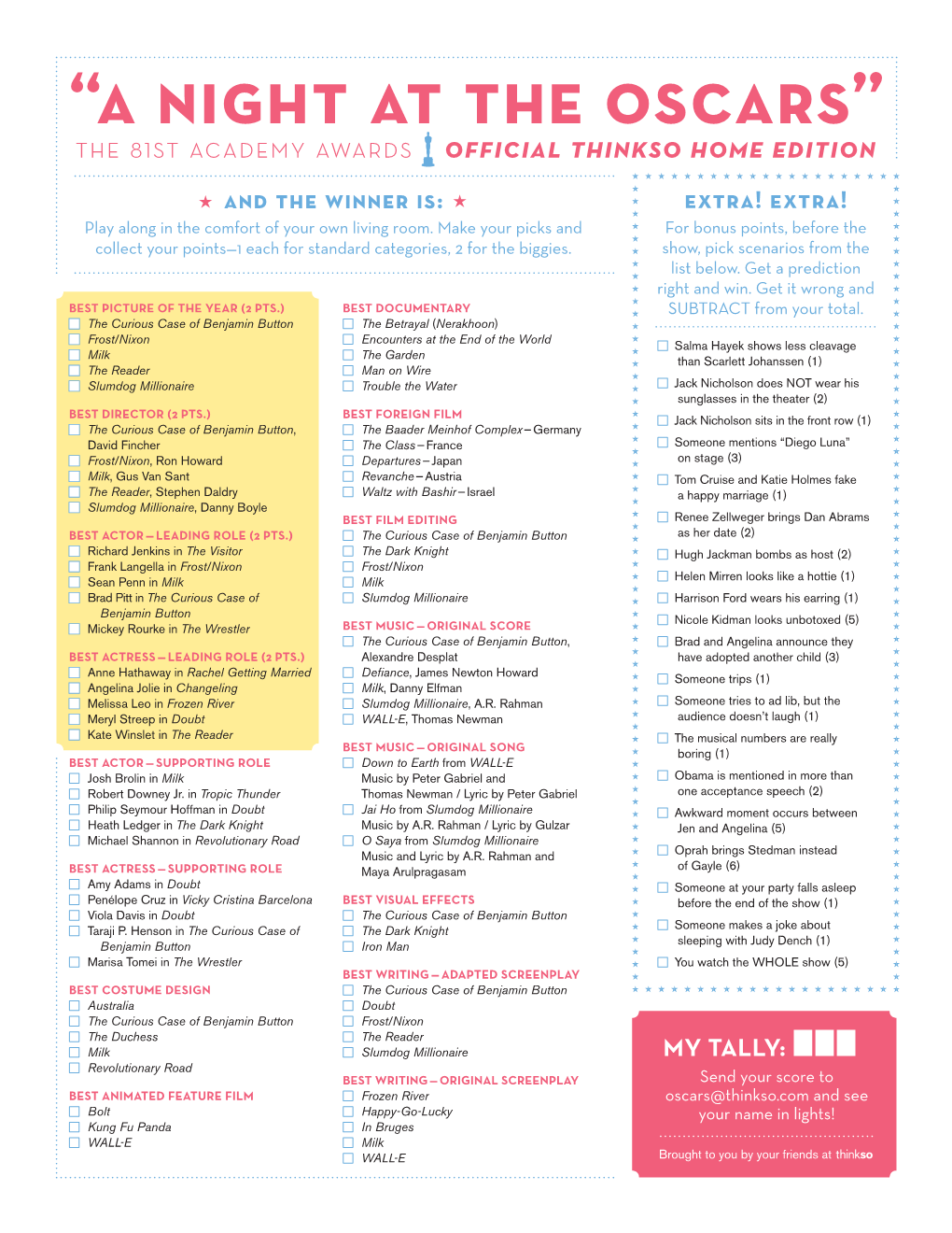 “A Night at the Oscars” the 81St Academy Awards Official Thinkso Home Edition and the Winner Is: Extra! Extra! Play Along in the Comfort of Your Own Living Room