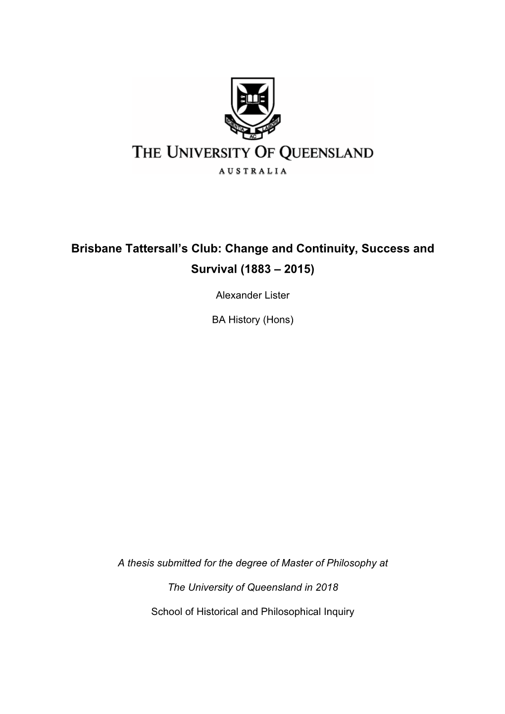 Brisbane Tattersall's Club: Change and Continuity, Success and Survival (1883 – 2015)