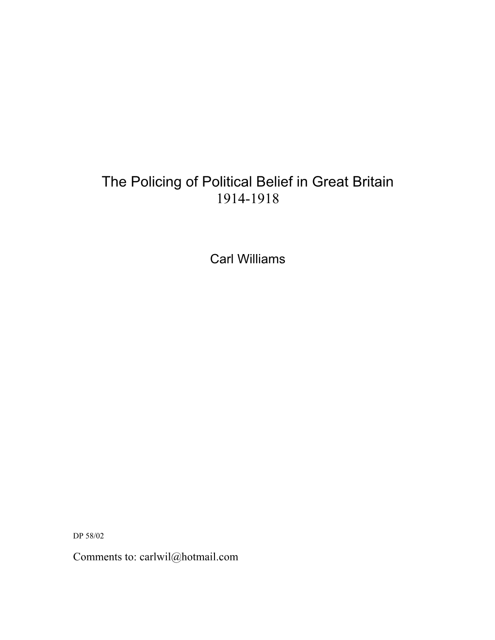 The Policing of Political Belief in Great Britain 1914-1918