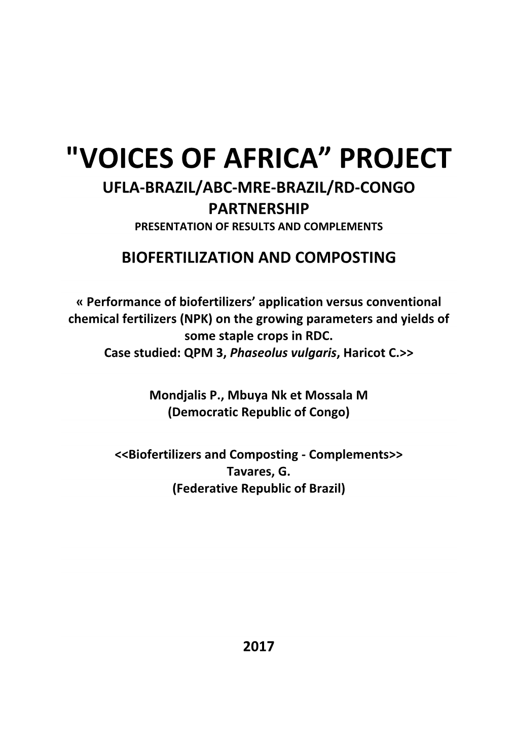 "Voices of Africa” Project Ufla-Brazil/Abc-Mre-Brazil/Rd-Congo Partnership Presentation of Results and Complements