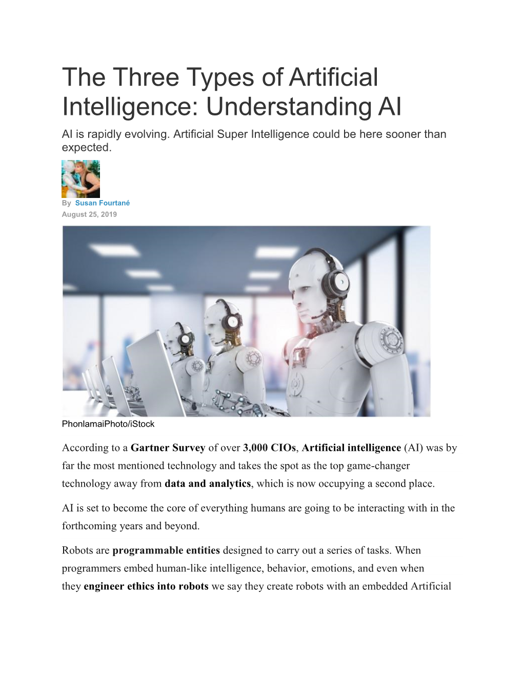 The Three Types of Artificial Intelligence: Understanding AI AI Is Rapidly Evolving