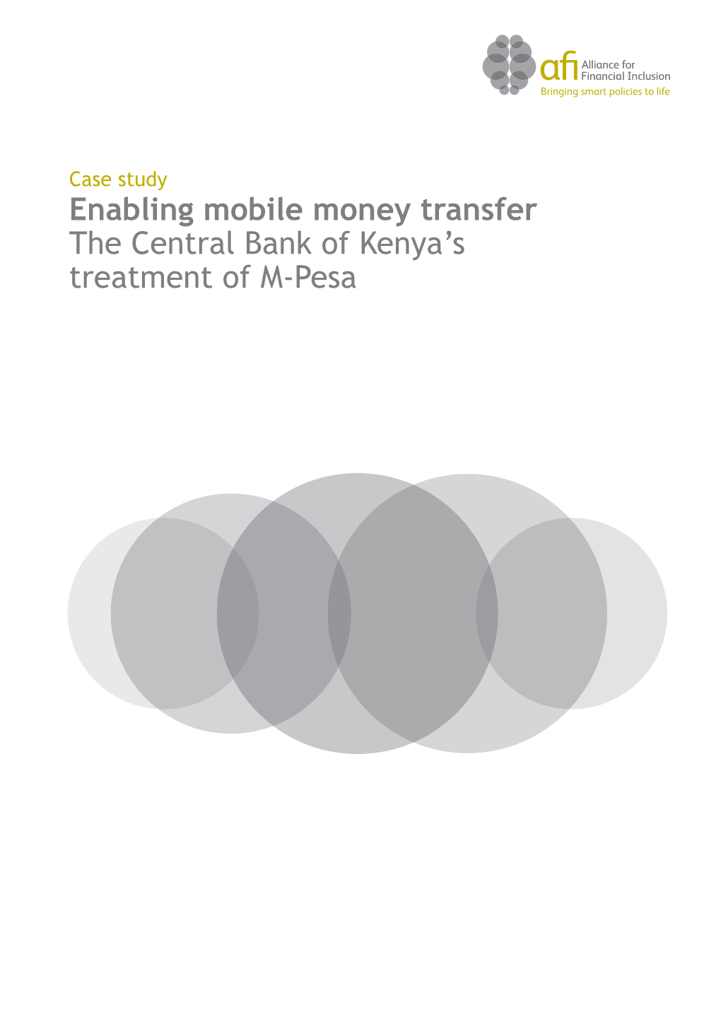 Enabling Mobile Money Transfer the Central Bank of Kenya's Treatment