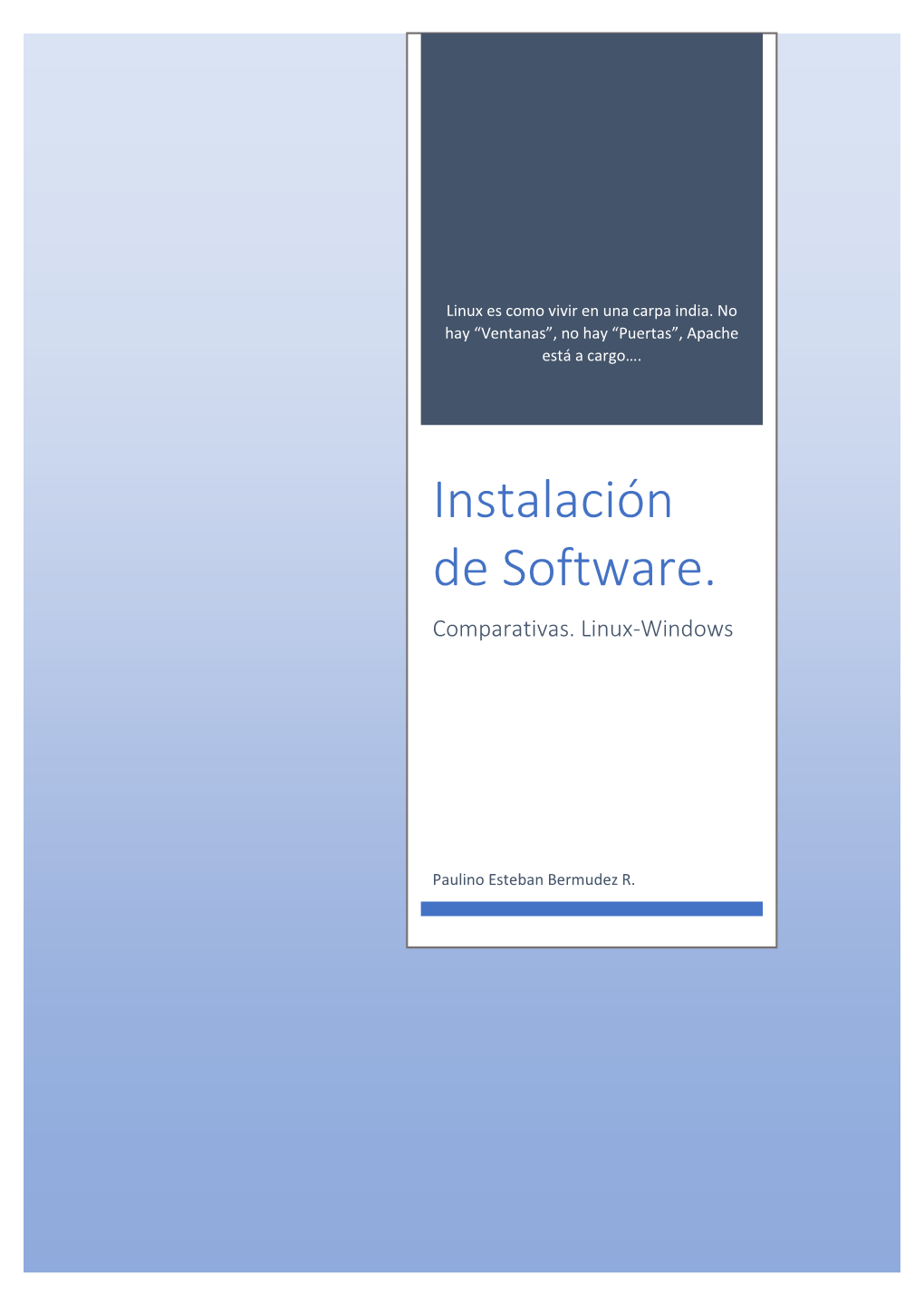 Instalación De Software. Comparativas