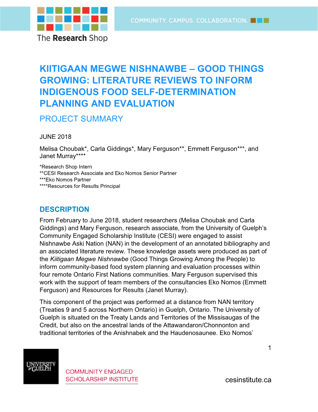 Kiitigaan Megwe Nishnawbe – Good Things Growing: Literature Reviews to Inform Indigenous Food Self-Determination Planning and Evaluation Project Summary