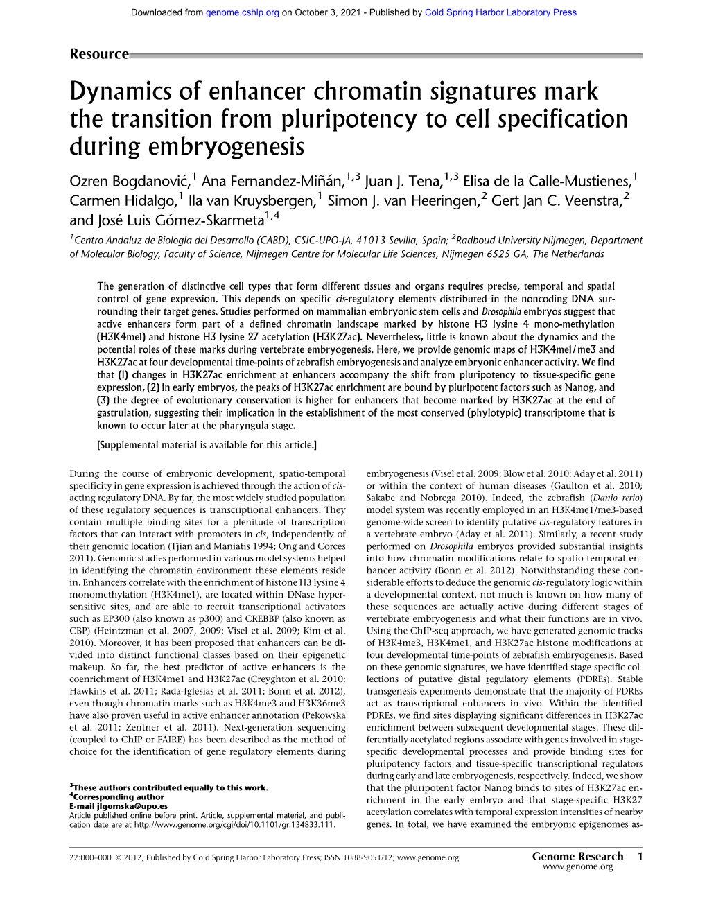 Dynamics of Enhancer Chromatin Signatures Mark the Transition from Pluripotency to Cell Specification During Embryogenesis