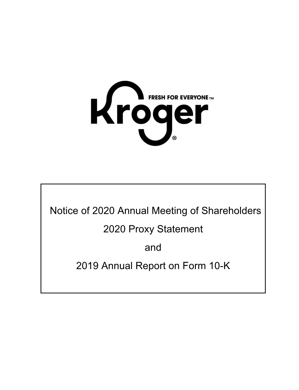 Proxy Statement and 2019 Annual Report on Form 10-K