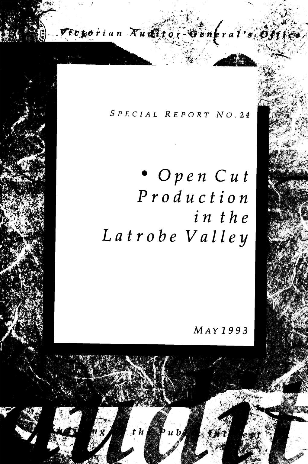 Open Cut Production in the Latrobe Valley May 1993