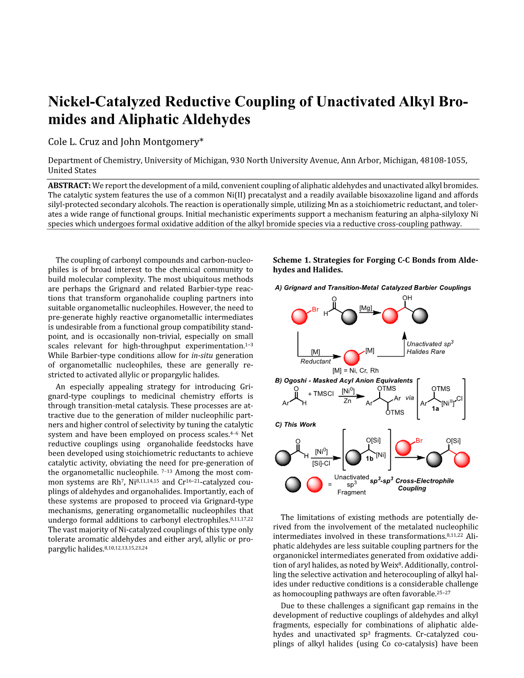 Nickel-Catalyzed Reductive Coupling of Unactivated Alkyl Bro- Mides and Aliphatic Aldehydes Cole L