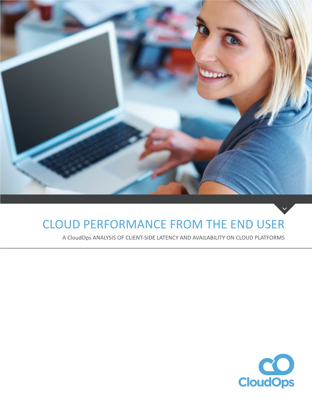 Cloud Performance from the End User