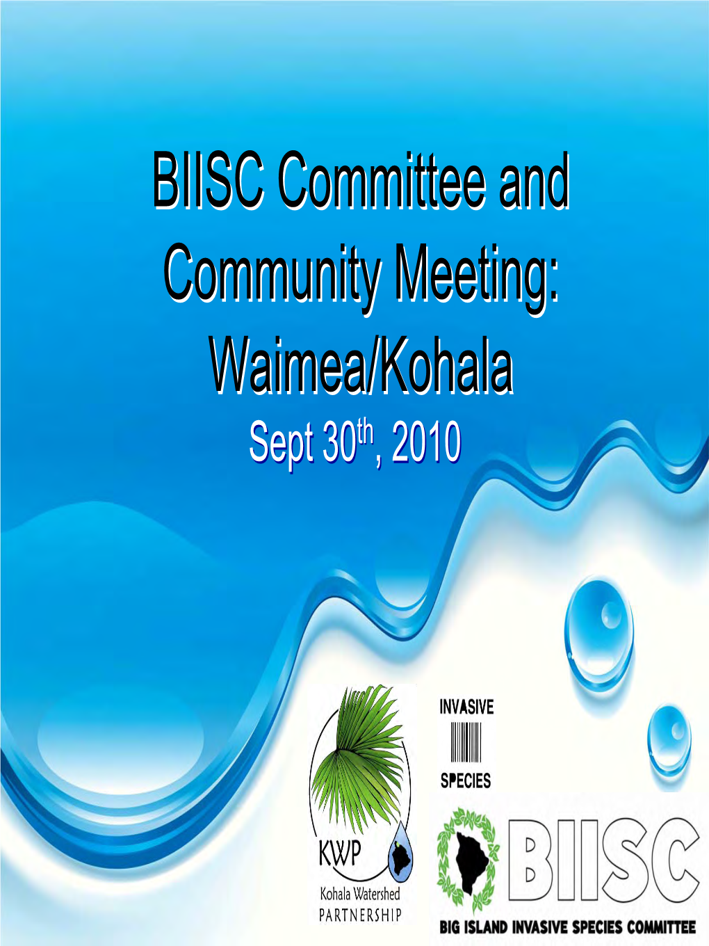 Big Island Invasive Species Committee (BIISC) Meeting