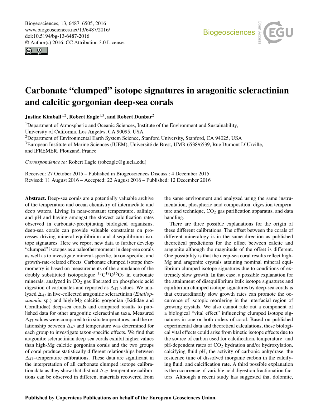 Carbonate “Clumped” Isotope Signatures in Aragonitic Scleractinian and Calcitic Gorgonian Deep-Sea Corals