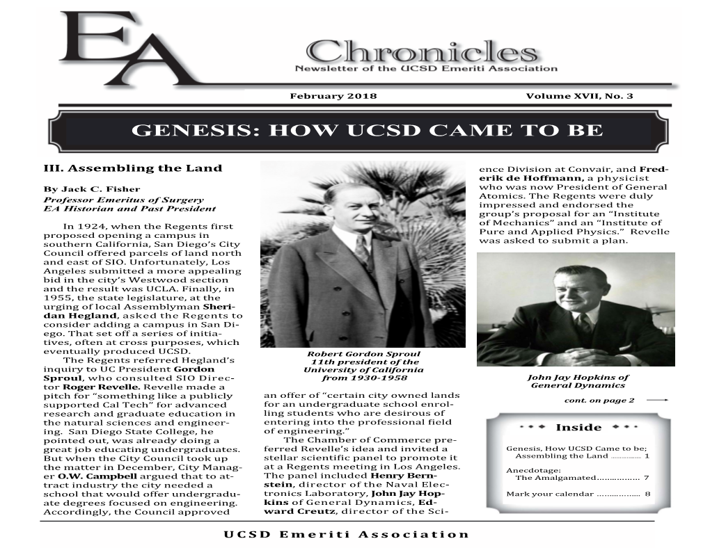 GENESIS: HOW UCSD CAME to BE Cooperative Efforts We Can Better the Lot of Our Members at Large: Stan Chodorow, Win Cox, Fran Gillin, Co‐Workers