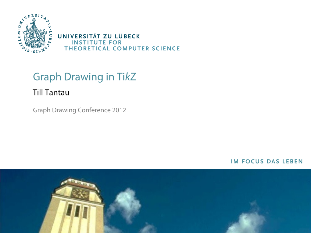 Graph Drawing in Tikz Till Tantau