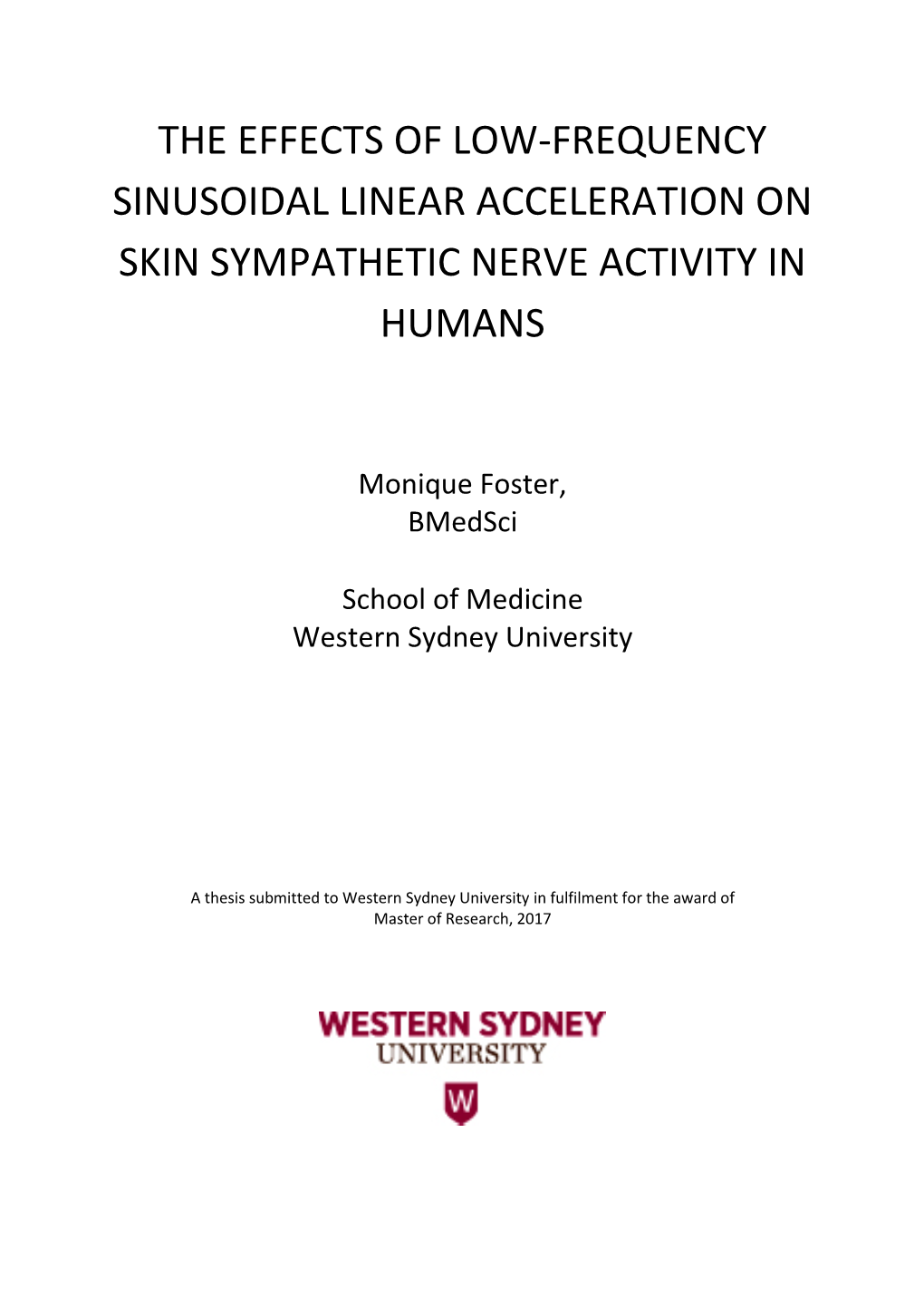 The Effects of Low-Frequency Sinusoidal Linear Acceleration on Skin Sympathetic Nerve Activity in Humans