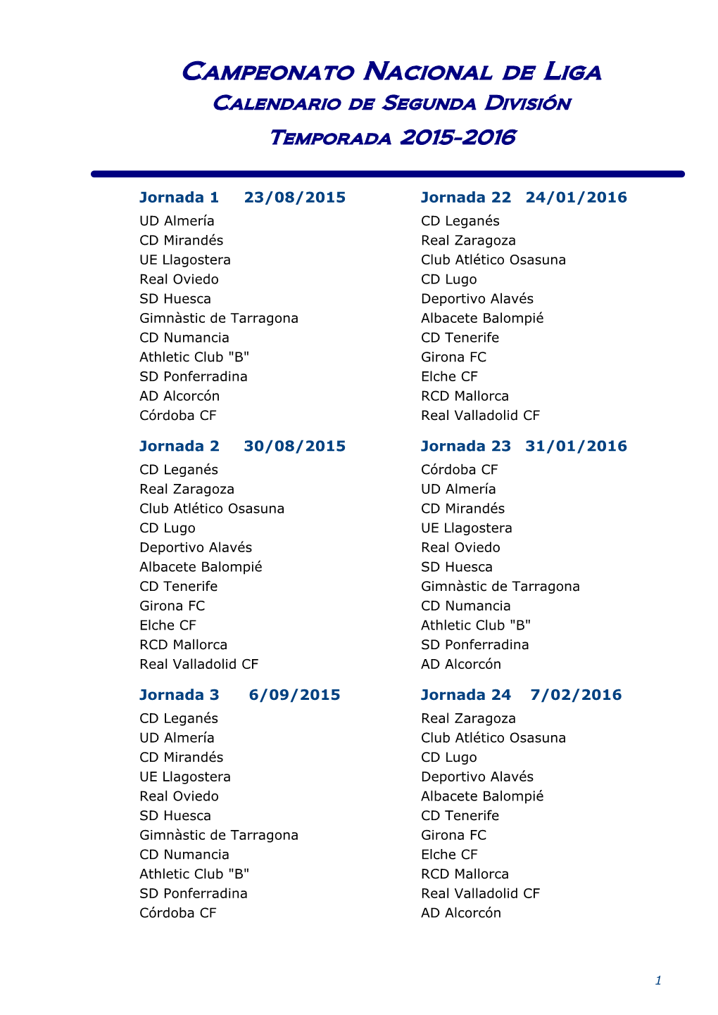 Campeonato Nacional De Liga Calendario De Segunda División Temporada 2015-2016