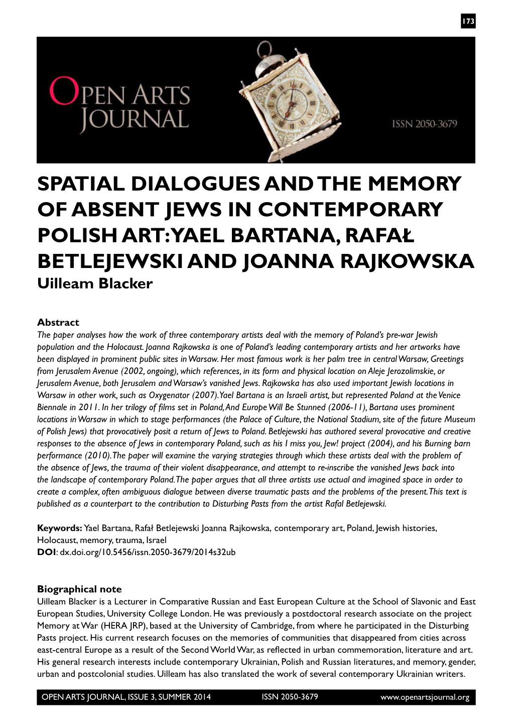 Spatial Dialogues and the Memory of Absent Jews in Contemporary Polish Art: Yael Bartana, Rafał Betlejewski and Joanna Rajkowska Uilleam Blacker