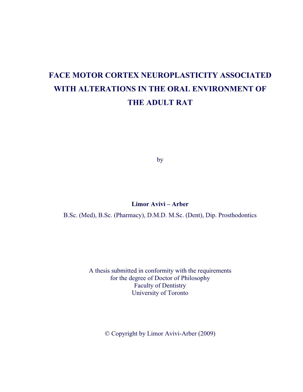 Face Motor Cortex Neuroplasticity Associated with Alterations in the Oral Environment of the Adult Rat