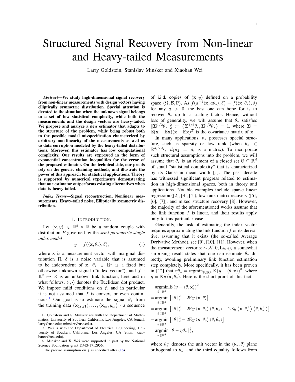 Structured Signal Recovery from Non-Linear and Heavy-Tailed Measurements Larry Goldstein, Stanislav Minsker and Xiaohan Wei