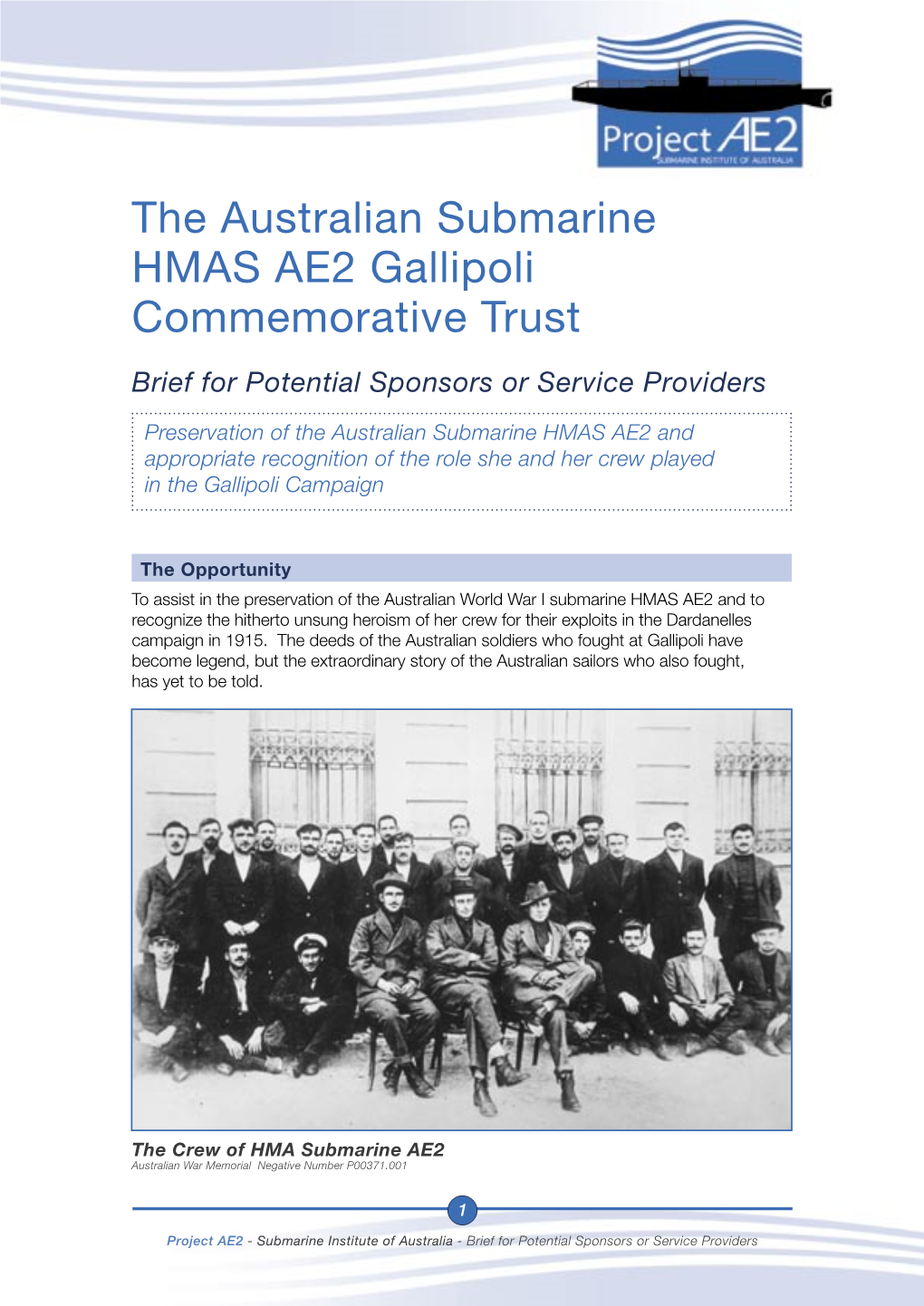 The Australian Submarine HMAS AE2 Gallipoli Commemorative Trust