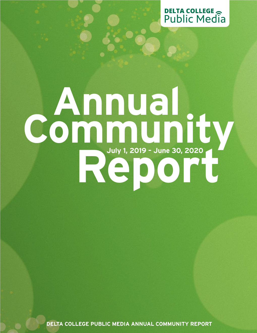 Annual Community Reportjuly 1, 2019 – June 30, 2020