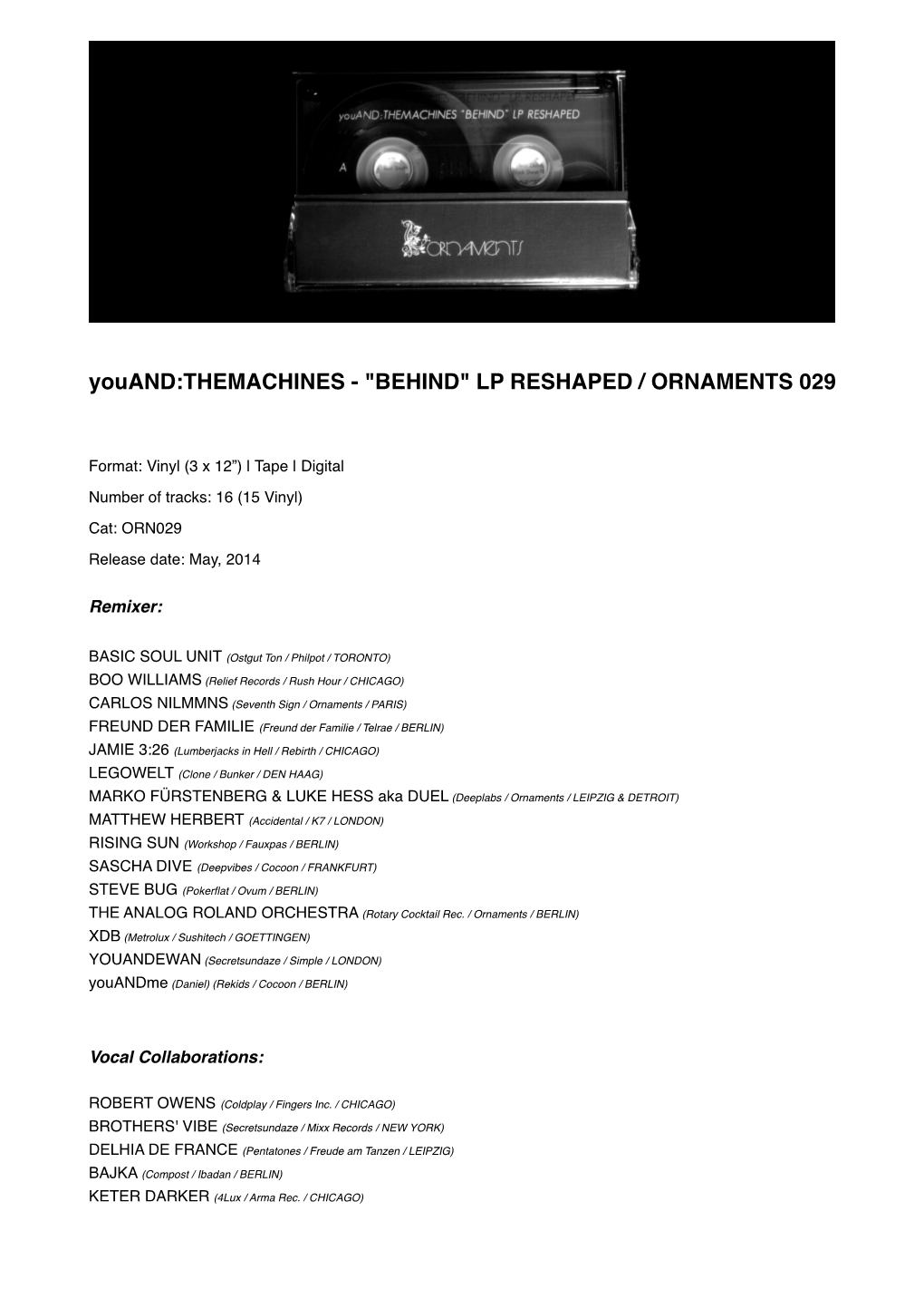 Youand:THEMACHINES - "BEHIND" LP RESHAPED / ORNAMENTS 029