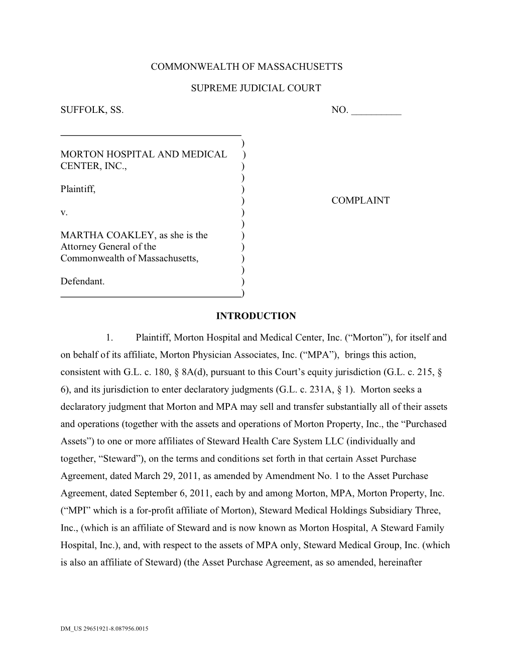 MORTON HOSPITAL and MEDICAL ) CENTER, INC., ) ) Plaintiff, ) ) COMPLAINT V