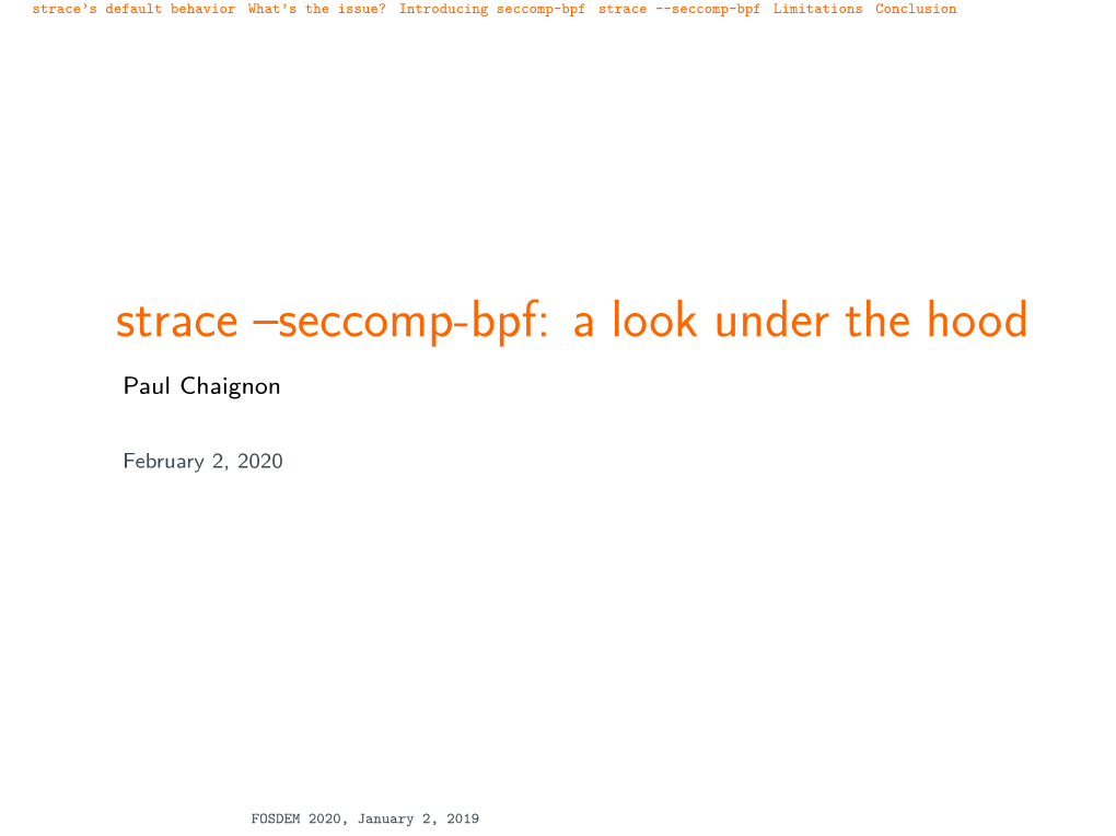 Strace –Seccomp-Bpf: a Look Under the Hood