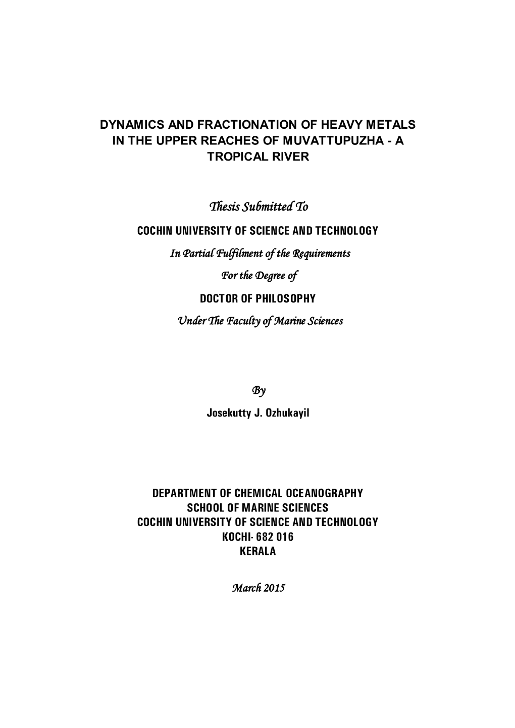 Dynamics and Fractionation of Heavy Metals in the Upper Reaches of Muvattupuzha-A Tropical River