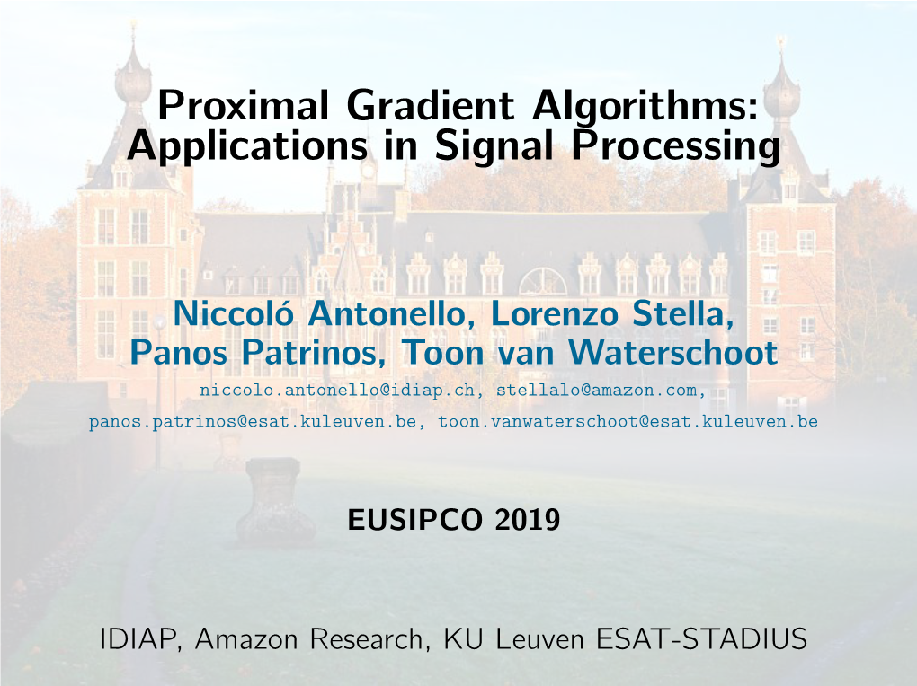 Proximal Gradient Algorithms: Applications in Signal Processing