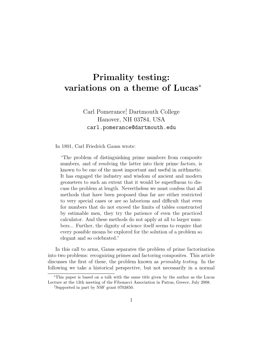 Primality Testing: Variations on a Theme of Lucas∗