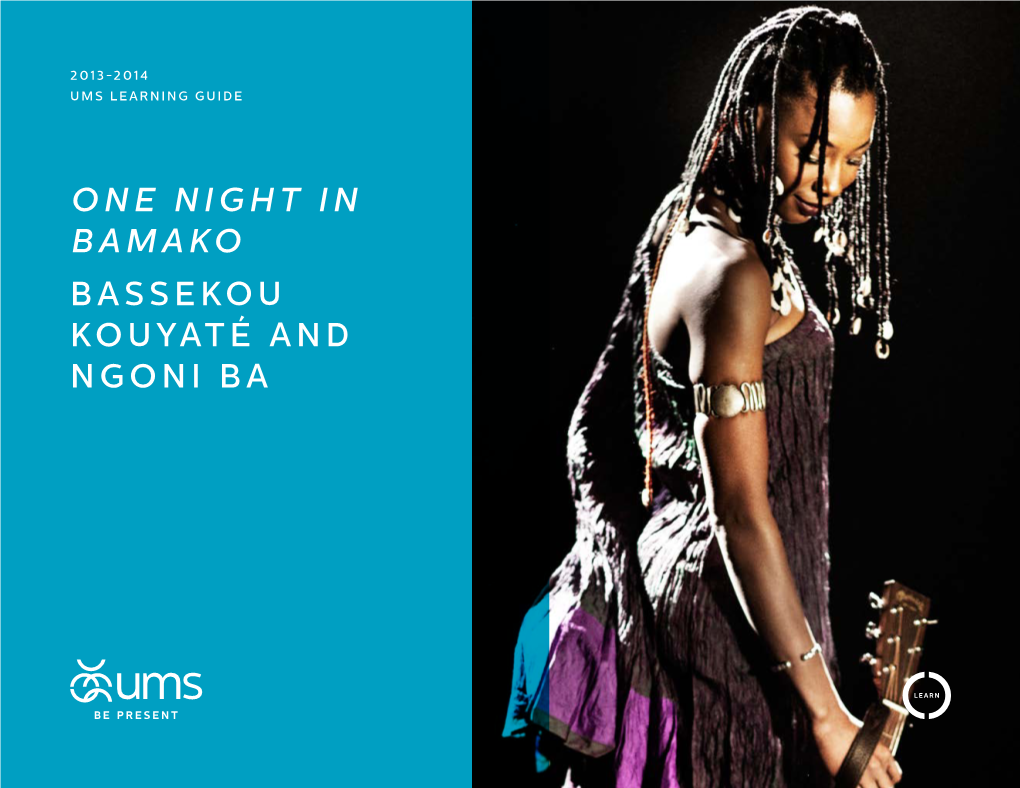 One Night in Bamako Bassekou Kouyaté and Ngoni Ba Table of Contents