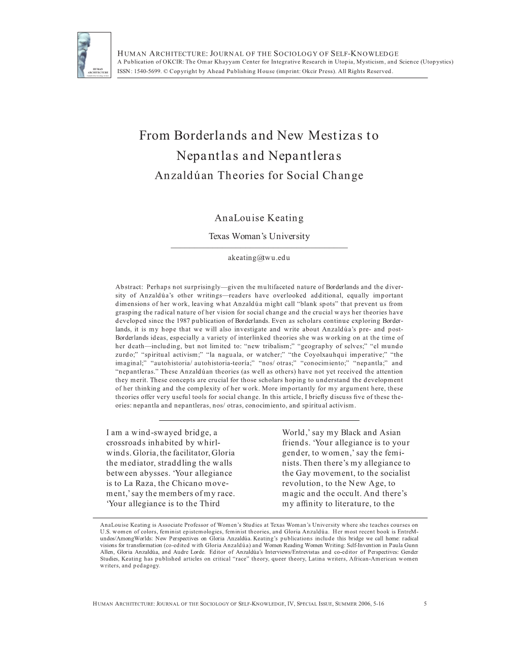 From Borderlands and New Mestizas to Nepantlas and Nepantleras Anzaldúan Theories for Social Change