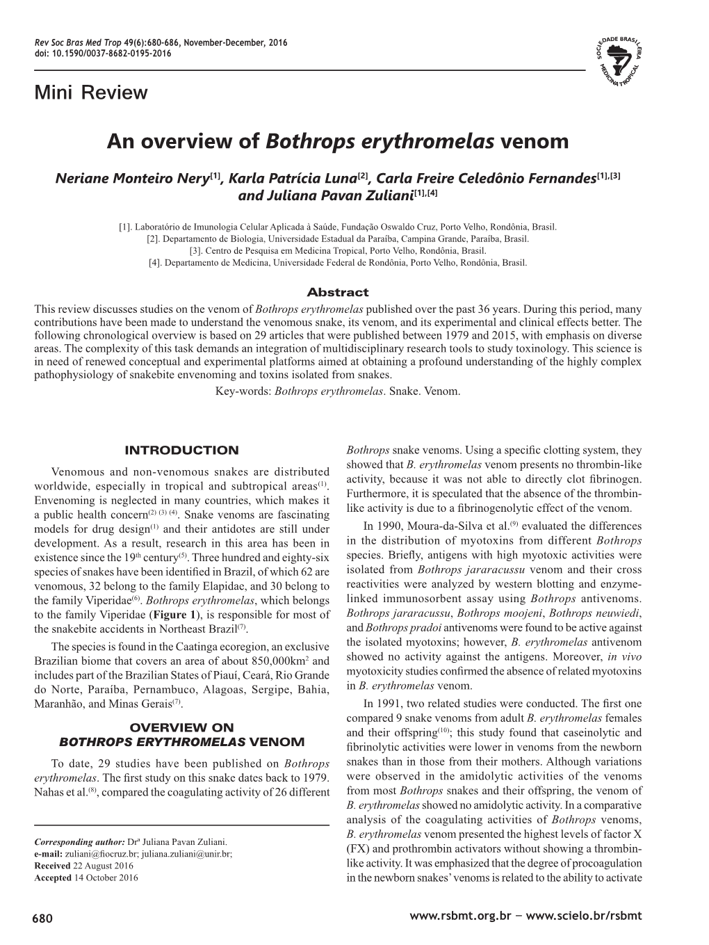 Mini Review an Overview of Bothrops Erythromelas Venom