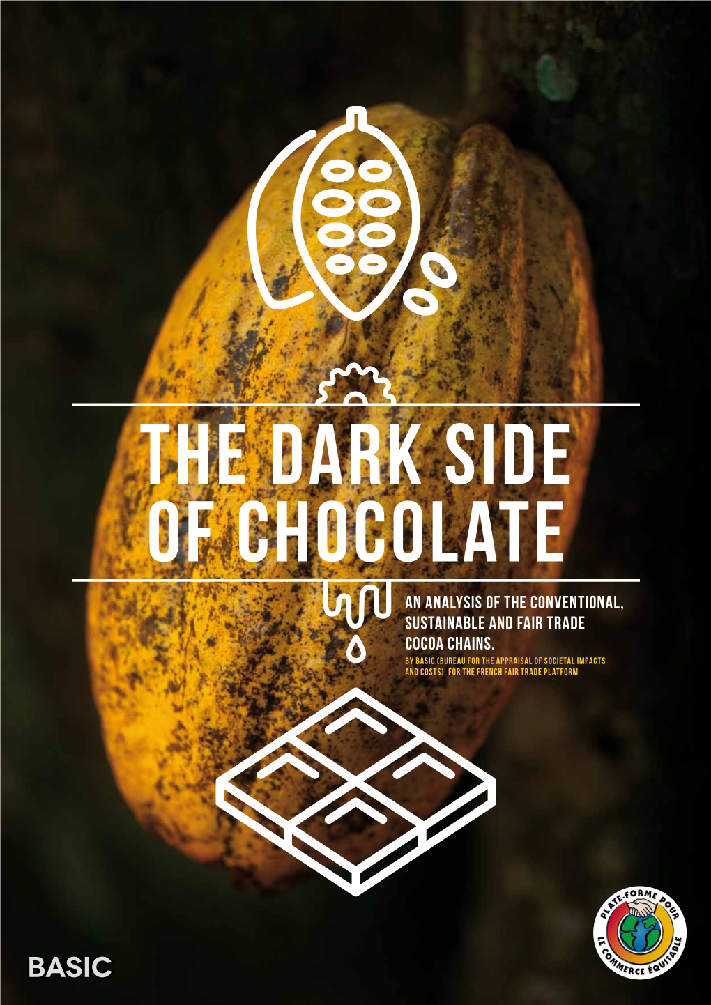 An Analysis of the Conventional, Sustainable and Fair Trade Cocoa Chains