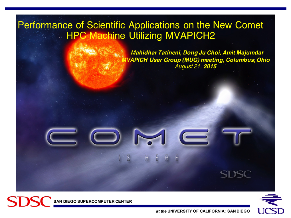 Performance of Scientific Applications on the New Comet HPC Machine Utilizing MVAPICH2