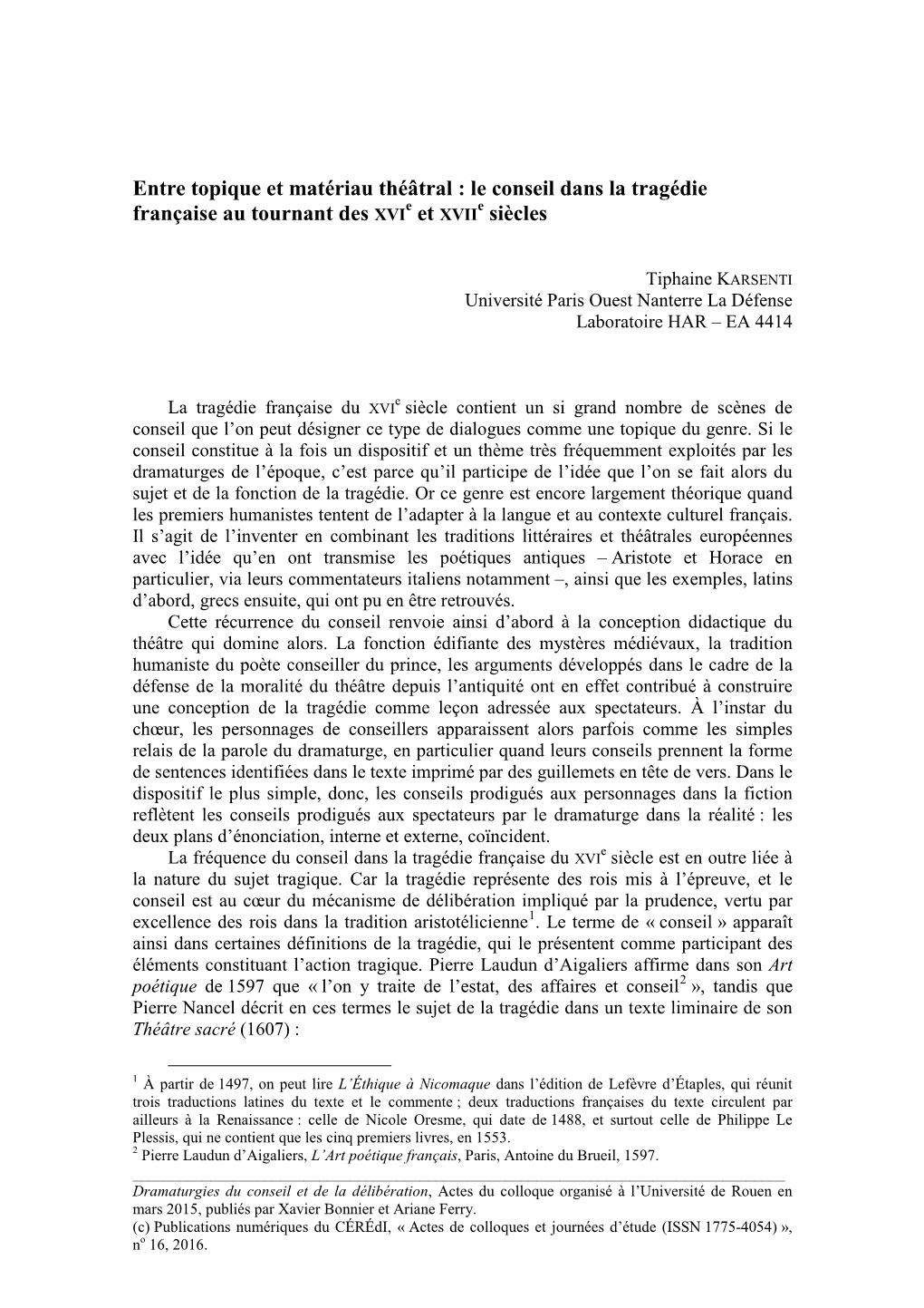 Entre Topique Et Matériau Théâtral : Le Conseil Dans La Tragédie E E Française Au Tournant Des XVI Et XVII Siècles